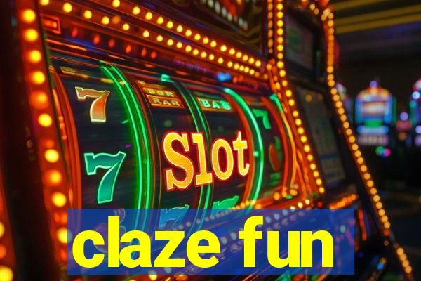 claze fun